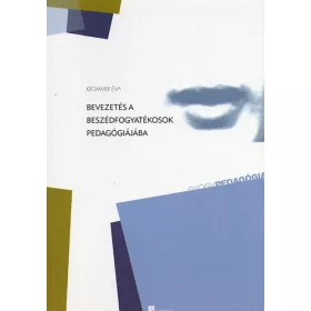   Krommer Éva: Bevezetés a beszédfogyatékosok pedagógiájába