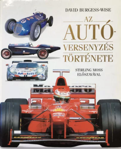 David Burgess-Wise: Az autóversenyzés története