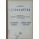 Bartók Béla: Bartók Béla kórusművei (Két és három szólamra gyermek-, női- és férfikarok részére)