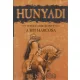 Bán Mór: Hunyadi 8. könyv - A hit harcosa