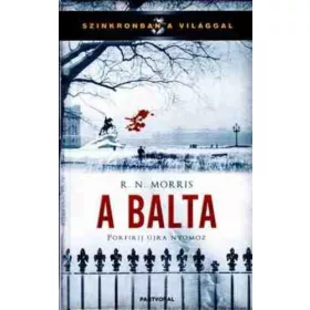 R. N. Morris: A balta - Porfirij újra nyomoz