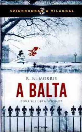R. N. Morris: A balta - Porfirij újra nyomoz
