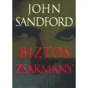 John Sandford: Biztos zsákmány