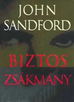John Sandford: Biztos zsákmány