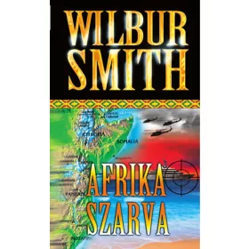 Wilbur Smith: Afrika szarva