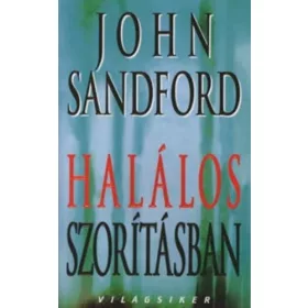John Sanford: Halálos szorításban