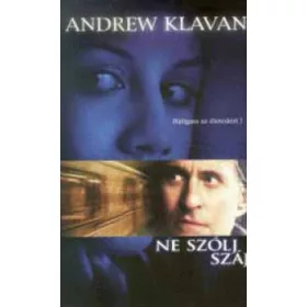 Andrew Klavan: Ne szólj száj