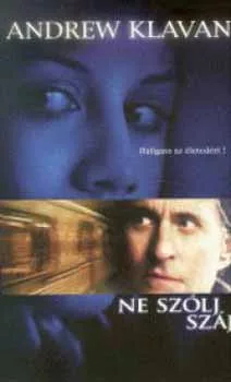 Andrew Klavan: Ne szólj száj