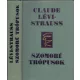 Claude Lévi-Strauss: Szomorú trópusok