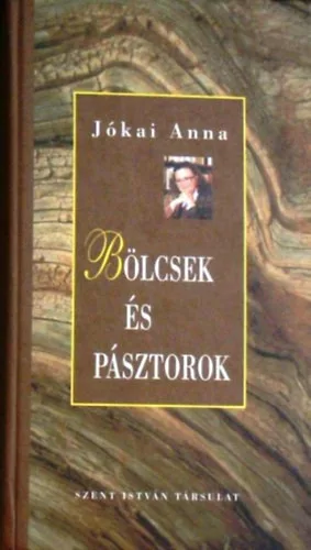 Jókai Anna: Bölcsek és pásztorok
