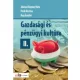 Juhászné Koppány Márta, Petrik Krisztina, Nagy Árpádné: Gazdasági és pénzügyi kultúra II.