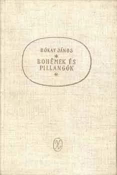 Bókay János: Bohémek és pillangók