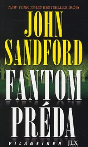 John Sandford: Fantom préda