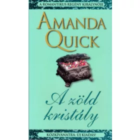 Amanda Quick: A zöld kristály