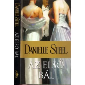 Danielle Steel: Az első bál