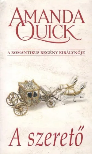 Amanda Quick: A szerető