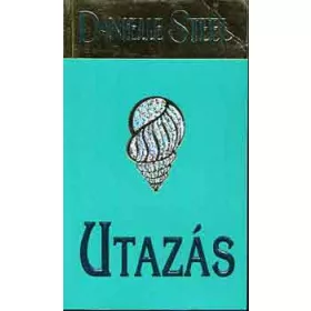 Danielle Steel: Utazás