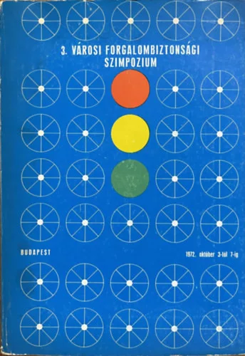 A 3. városi forgalombiztonsági szimpozium hozzászólásai