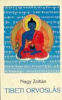 Nagy Zoltán: Tibeti orvoslás