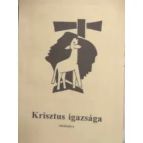 Krisztus igazsága - hitoktatók képzési anyaga