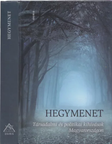 Jakab András (szerk.), Urbán László (szerk.): Hegymenet - Társadalmi és politikai kihívások Magyarországon