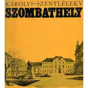 Károlyi-Szentléleky: Szombathely