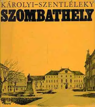 Károlyi-Szentléleky: Szombathely