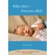 Elizabeth Pantley: Békés álom - könnyek nélkül