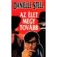 Danielle Steel: Az élet megy tovább