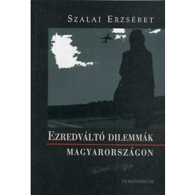 Szalai Erzsébet: Ezredváltó dilemmák