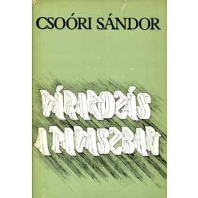 Csoóri Sándor: Várakozás a tavaszban