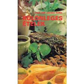 Verő-Jámbor: Különleges ételek