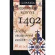 Deborah Manley (Ed.), Gary Fisket (szerk.), Jurgen Raibl (szerk.): 1492: A világ ötszáz évvel ezelőtt - Guinness Rekordok könyve (Közlekedés - szállítás, Tudomány és technika, Művészetek és szórakozás, Uralkodók és törvényhozók)