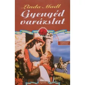 Linda Madl: Gyengéd varázslat