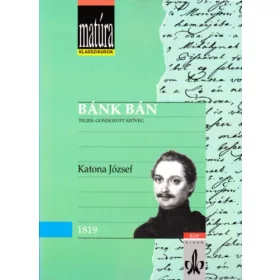 Katona József: Bánk bán-Matúra klasszikusok