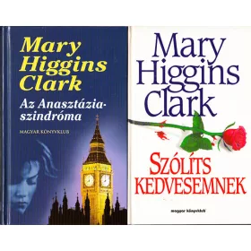   Mary Higgins Clark: Az Anasztázia-szindróma + Szólíts kedvesemnek