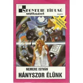 Nemere István: Hányszor élünk