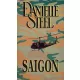 Danielle Steel: Saigon