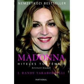 J. Randy Taraborrelli: Madonna hiteles története