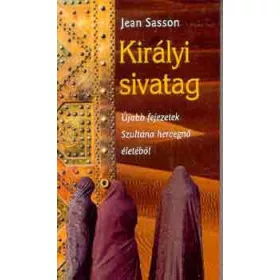 Jean Sasson: Királyi sivatag
