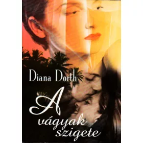 Diana Dorth: A vágyak szigete
