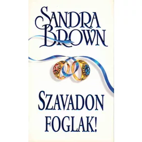 Sandra Brown: Szavadon foglak!