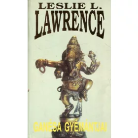 Leslie L. Lawrence: Ganésa gyémántjai