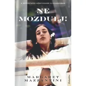 Margaret Mazzantini: Ne mozdulj!