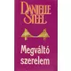 Danielle Steel: Megváltó szerelem