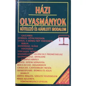   Házi olvasmányok – Kötelező és ajánlott irodalom középiskolák I. osztálya számára