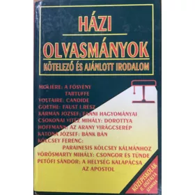   Házi olvasmányok – Kötelező és ajánlott irodalom középiskolák II. osztálya számára
