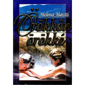 Melissa Moretti: Örökkön örökké