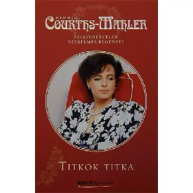 Hedwig Courths-Mahler: Titkok titka