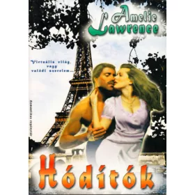 Amelie Lawrence: Hódítók